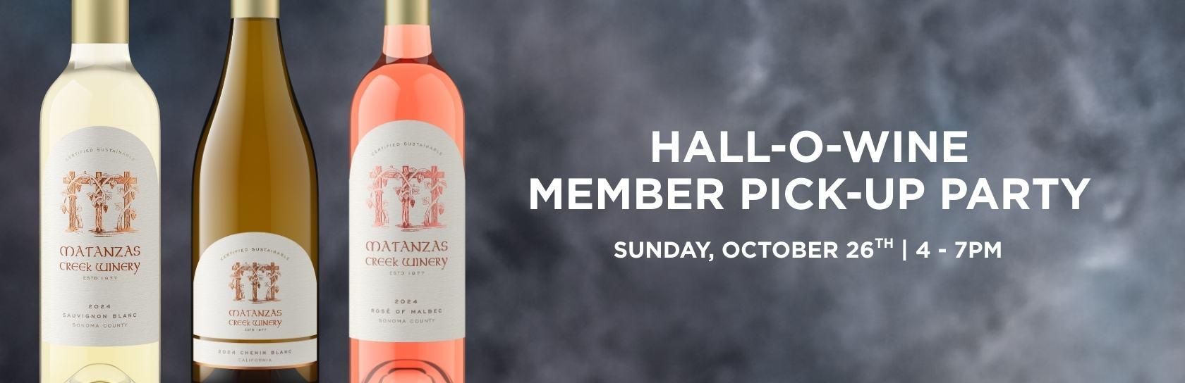 Hall-O-Wine Member Pick-Up Party